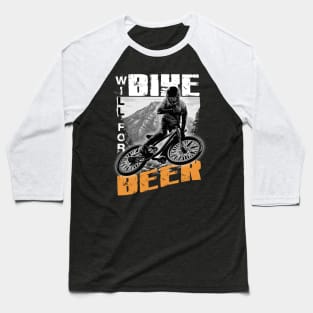 Will Bike For Beer Baseball T-Shirt